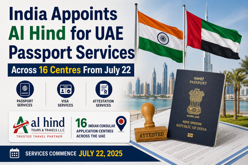 India Appoints Al Hind for UAE Passport Services Across 16 Centres From July 22