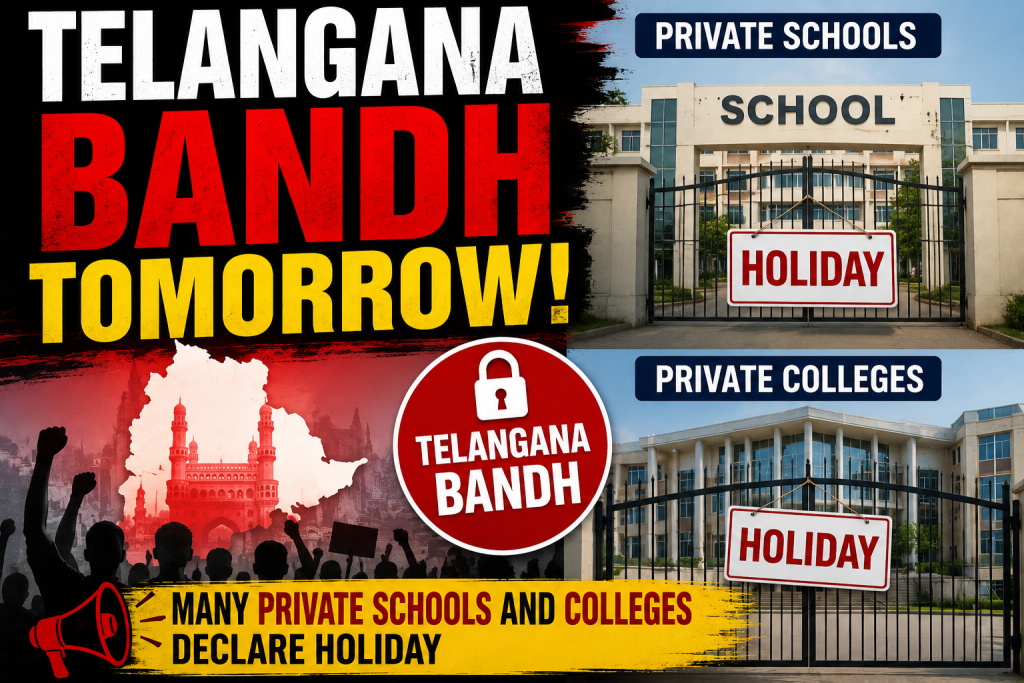 Telangana Bandh Tomorrow Many Private Schools and Colleges Declare Holiday